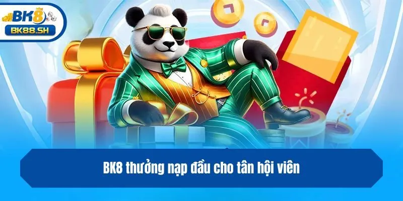 BK8 Thưởng Nạp Đầu 150% - Gửi Vốn Săn Ưu Đãi Đến 5 Triệu 2 BK8 thưởng nạp đầu cho tân hội viên